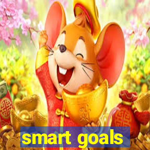 smart goals